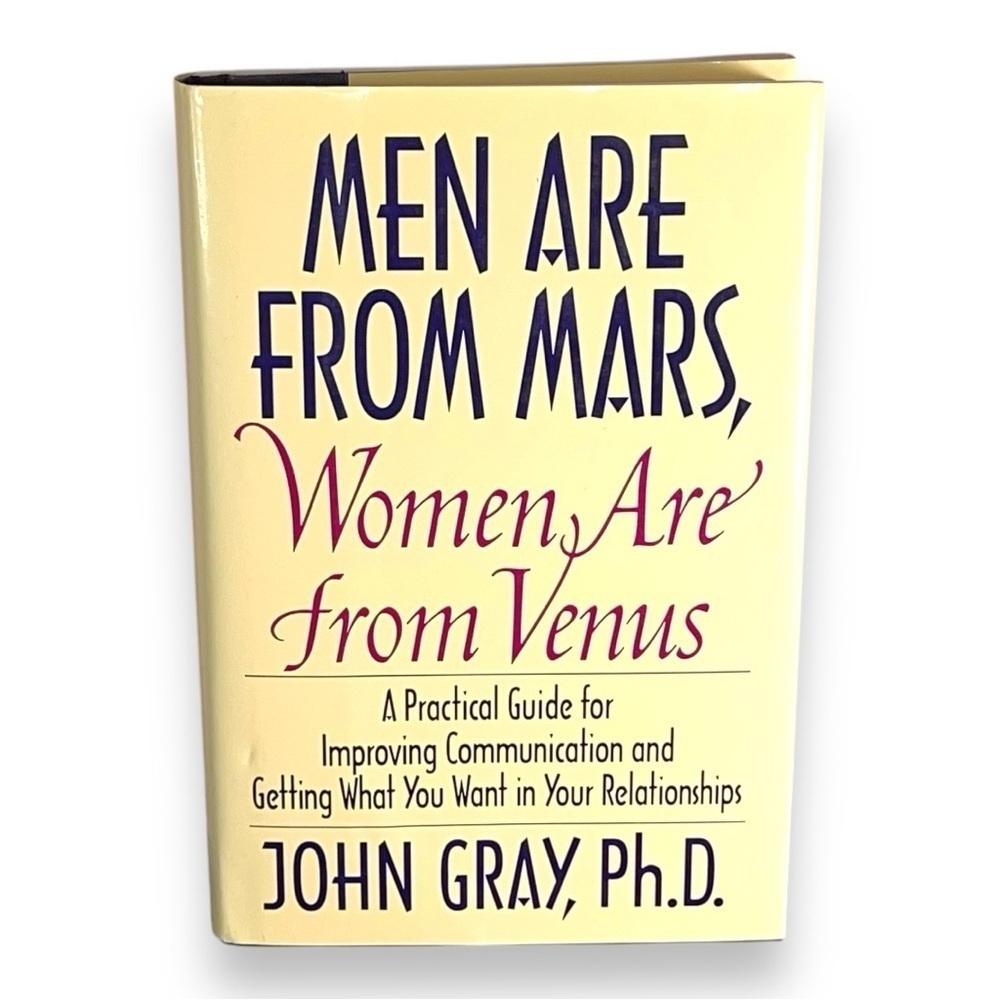 Men Are from Mars, Women Are from Venus Hardcover 1st Edition by John Gray 1992